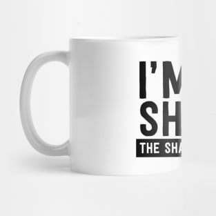 I'm in shape round shape Mug